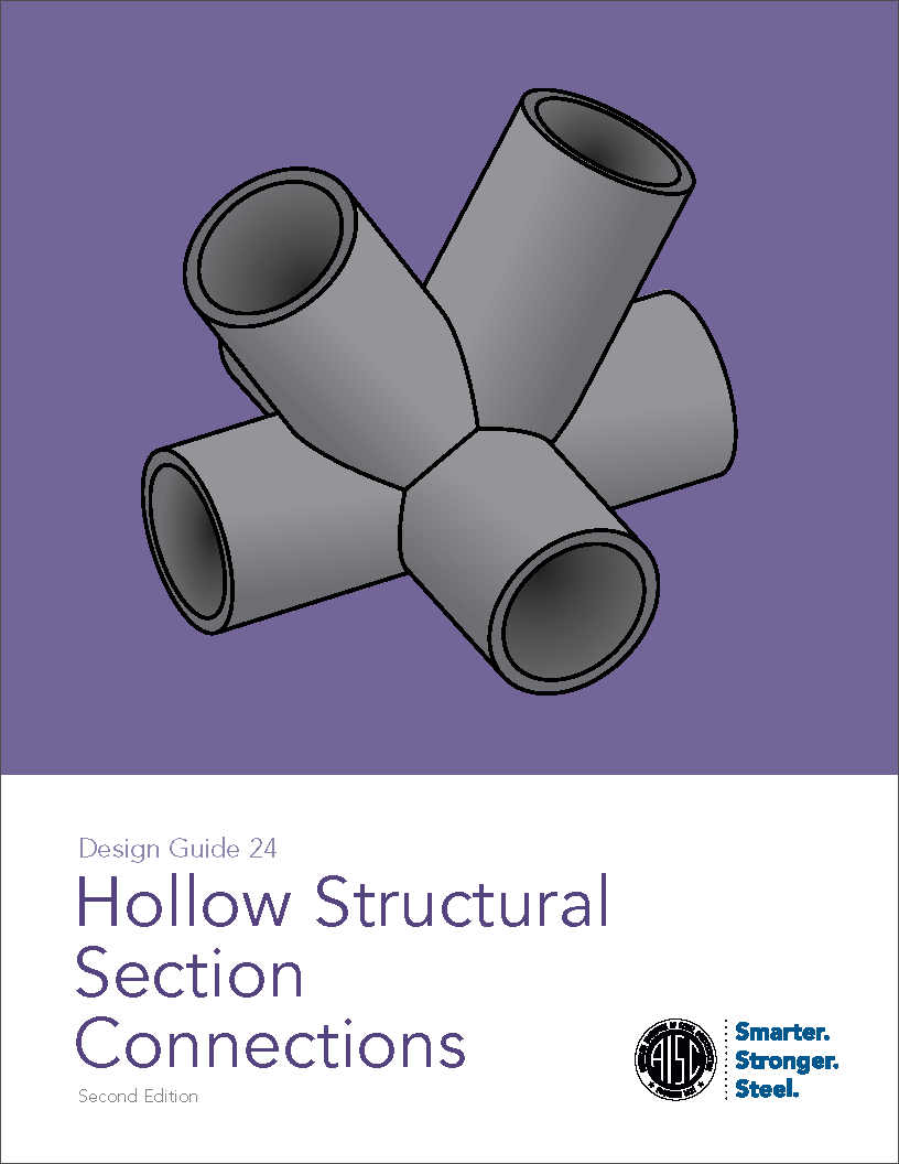 Design Guide 24: Hollow Structural Section Connections (Second Ed.)