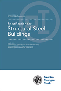 Specification for Structural Steel Buildings (ANSI/AISC 360-16) - 2016